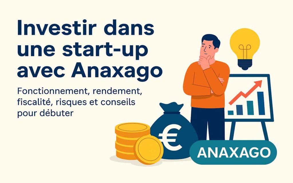 Investir dans une Start-up avec Anaxago